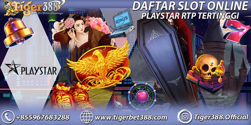 Daftar Slot Online Playstar RTP Tertinggi