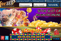 Situs Slot Casino BSI Gacor Online 24Jam